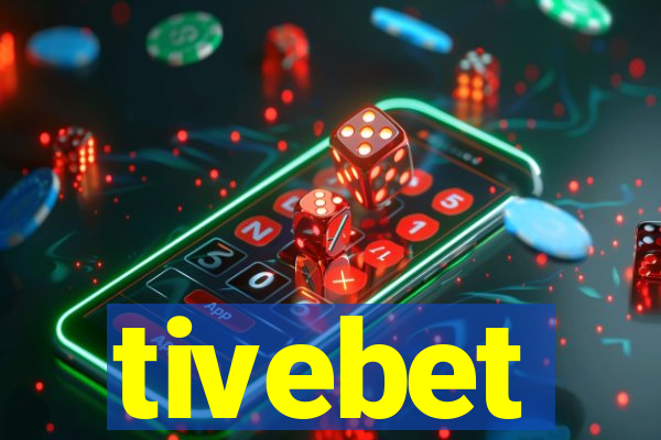 tivebet