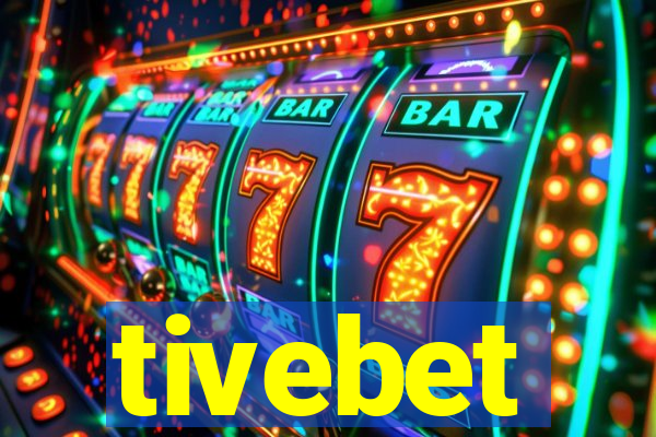 tivebet