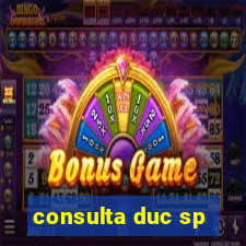 consulta duc sp