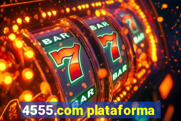 4555.com plataforma