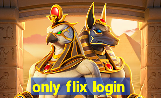 only flix login