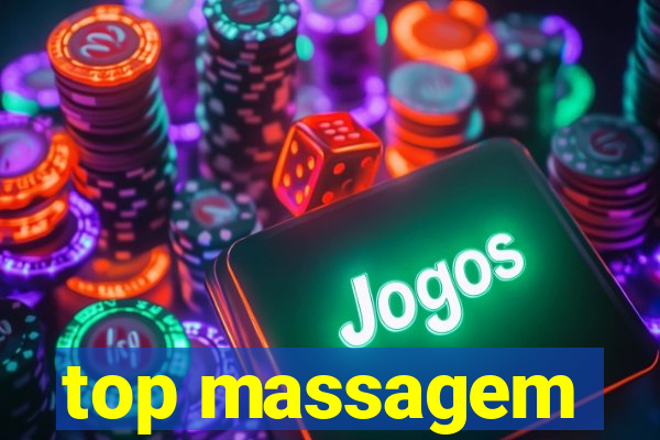 top massagem