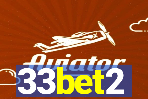 33bet2