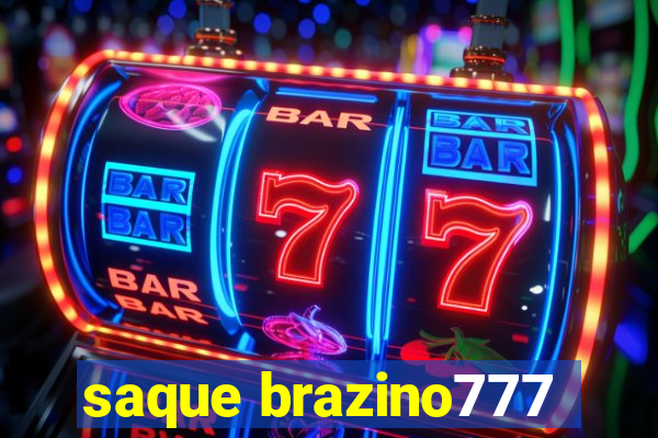 saque brazino777