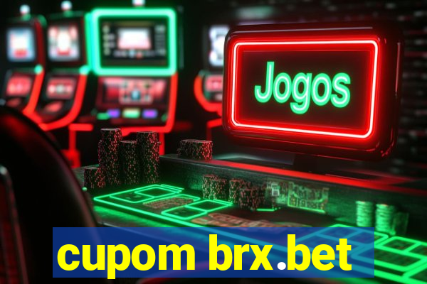 cupom brx.bet