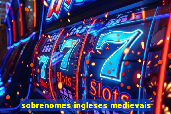 sobrenomes ingleses medievais