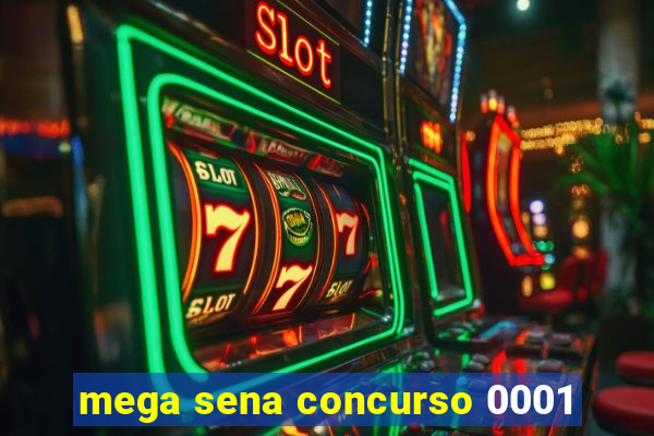 mega sena concurso 0001