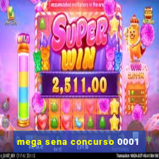 mega sena concurso 0001