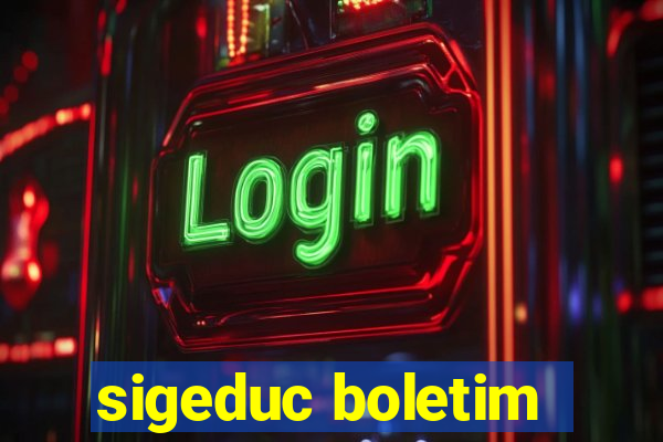 sigeduc boletim