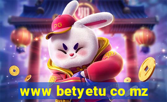 www betyetu co mz