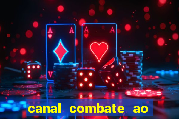 canal combate ao vivo multi canais