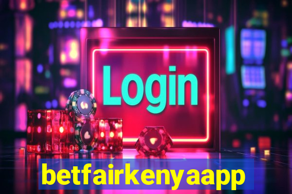 betfairkenyaapp