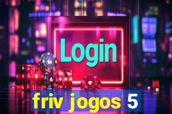 friv jogos 5