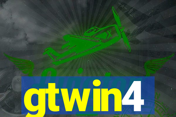 gtwin4