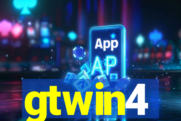 gtwin4