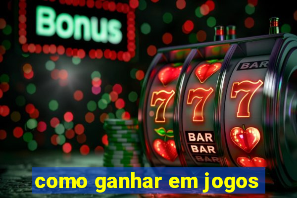 como ganhar em jogos