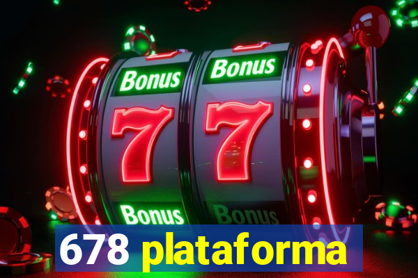 678 plataforma