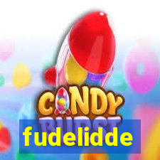 fudelidde