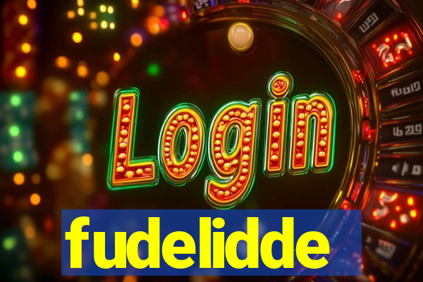 fudelidde