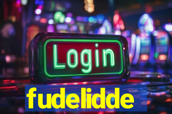 fudelidde