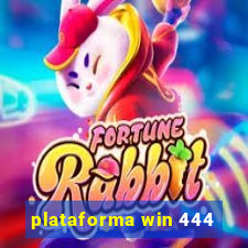 plataforma win 444