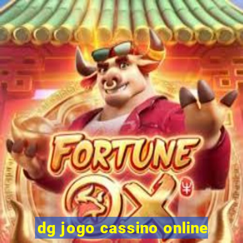 dg jogo cassino online