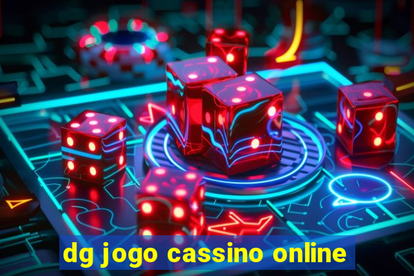 dg jogo cassino online