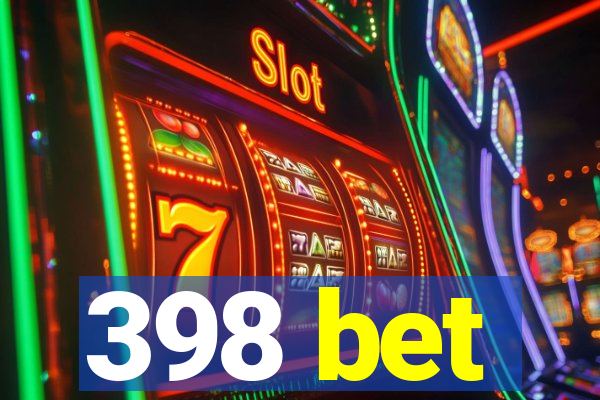 398 bet