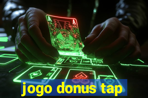 jogo donus tap