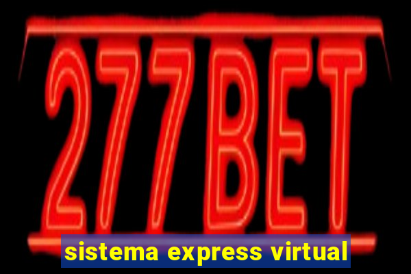 sistema express virtual