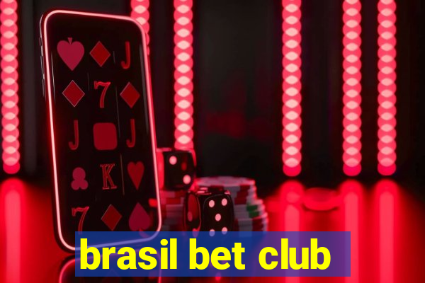 brasil bet club