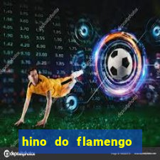 hino do flamengo para toque de celular