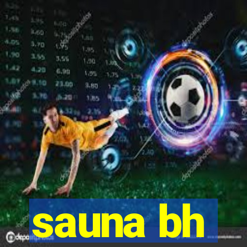 sauna bh