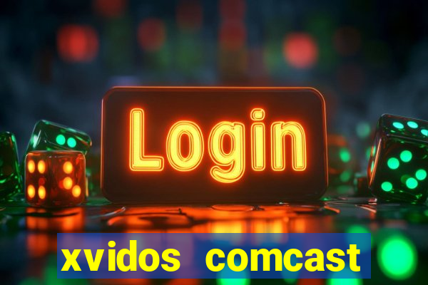 xvidos comcast xfinity customer service