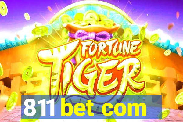 811 bet com