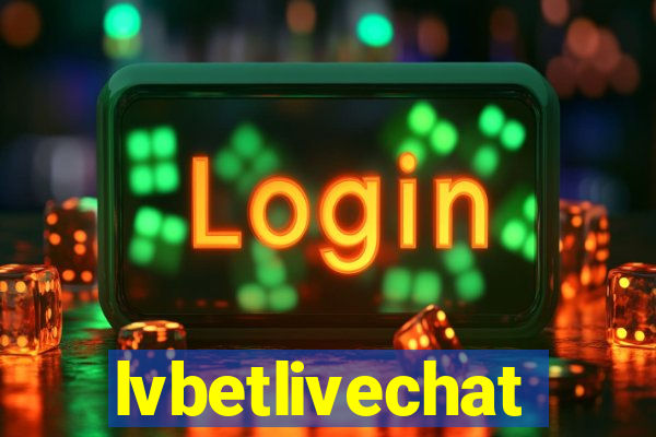 lvbetlivechat