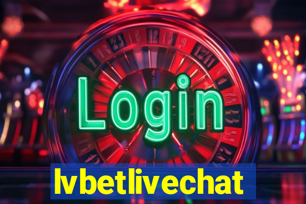 lvbetlivechat