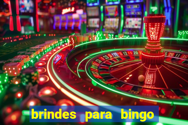 brindes para bingo de empresa