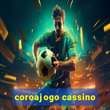 coroajogo cassino