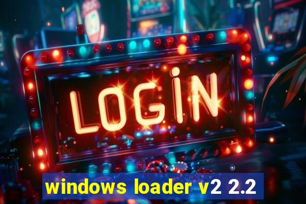 windows loader v2 2.2