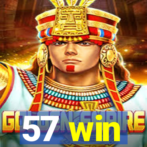 57 win