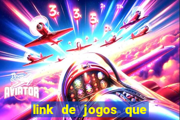 link de jogos que ganha dinheiro