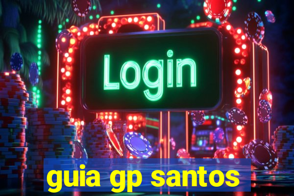 guia gp santos