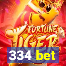 334 bet