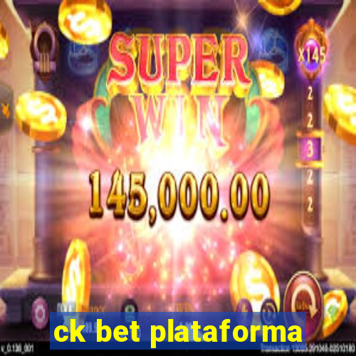 ck bet plataforma