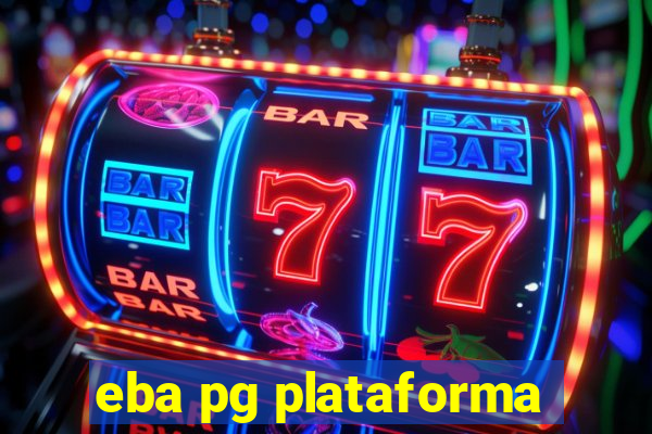 eba pg plataforma