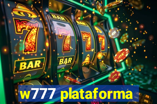 w777 plataforma