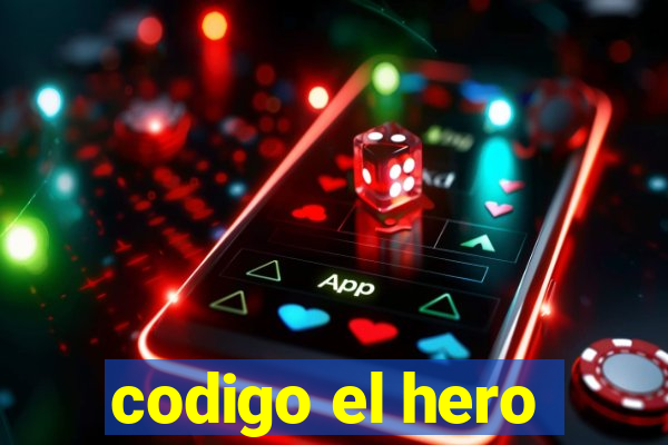 codigo el hero