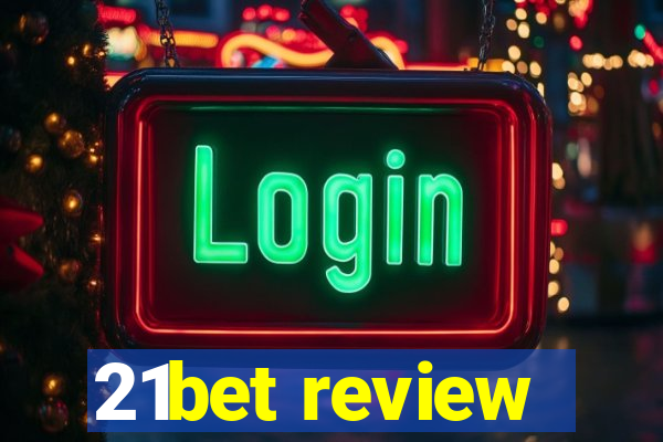 21bet review