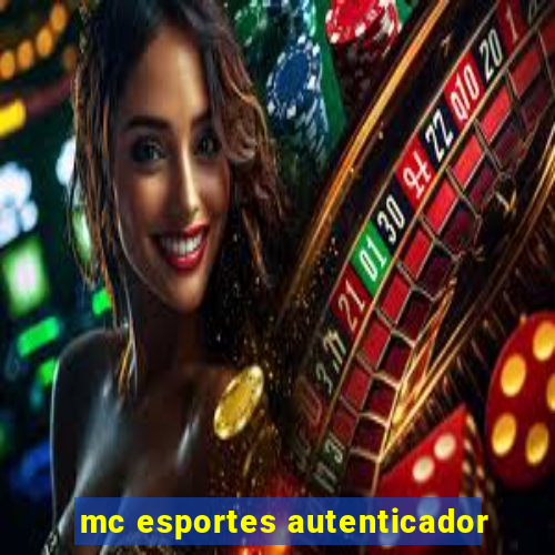 mc esportes autenticador